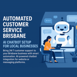 Automated Customer Service Brisbane